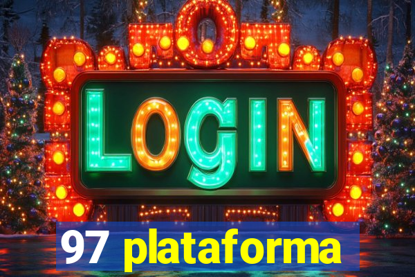 97 plataforma